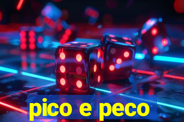 pico e peco