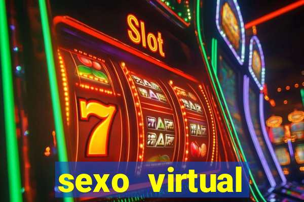 sexo virtual v闁惧摼eo chamada