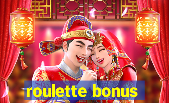 roulette bonus