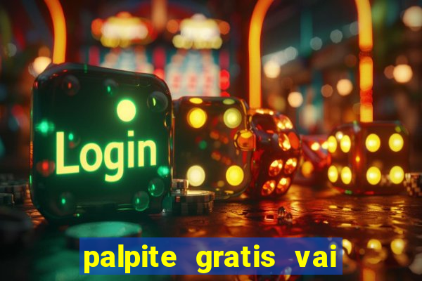 palpite gratis vai de bet