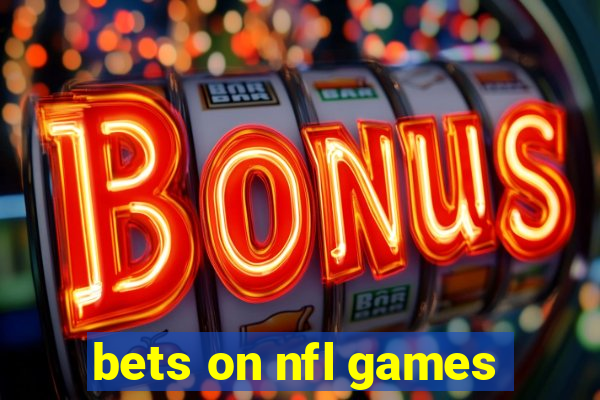 bets on nfl games