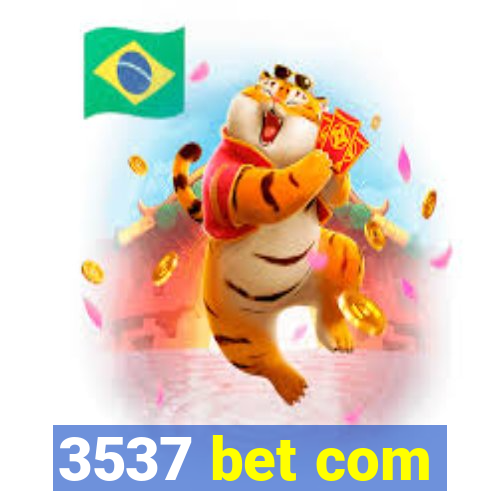 3537 bet com