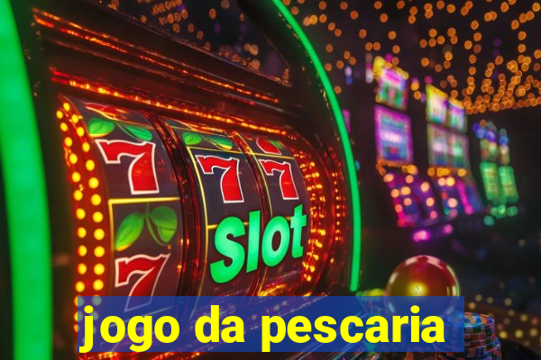 jogo da pescaria