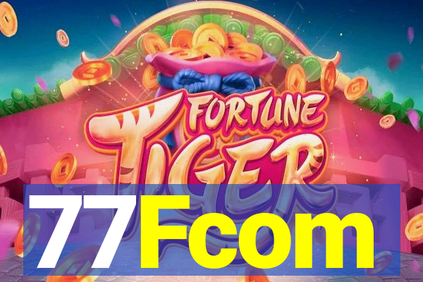 77Fcom