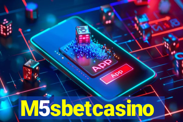 M5sbetcasino