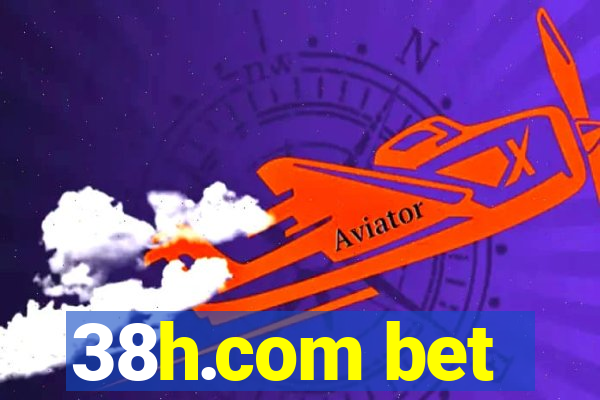 38h.com bet