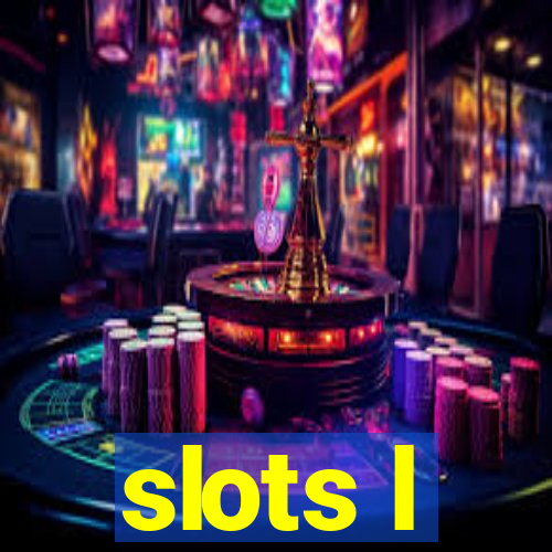 slots l