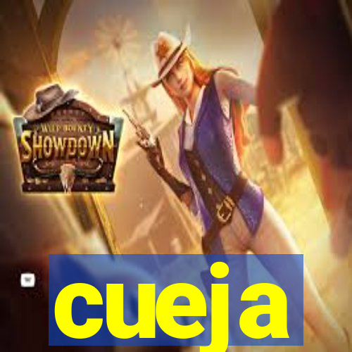 cueja