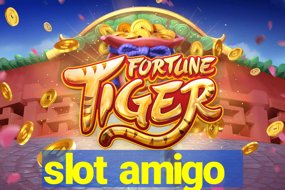 slot amigo