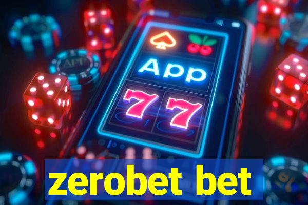 zerobet bet