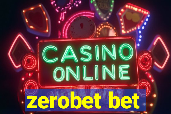 zerobet bet