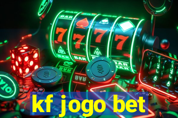 kf jogo bet