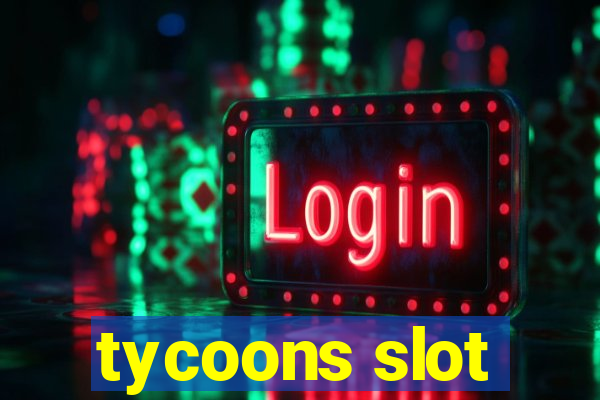 tycoons slot