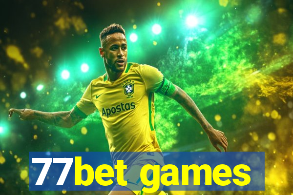 77bet games