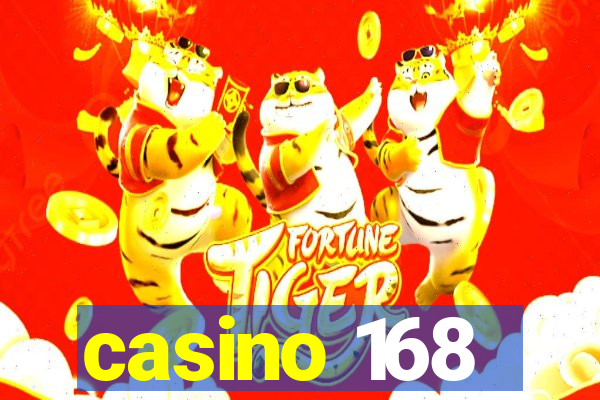 casino 168