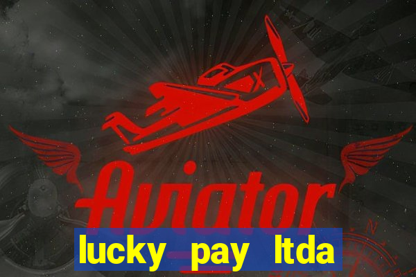 lucky pay ltda plataforma de jogos