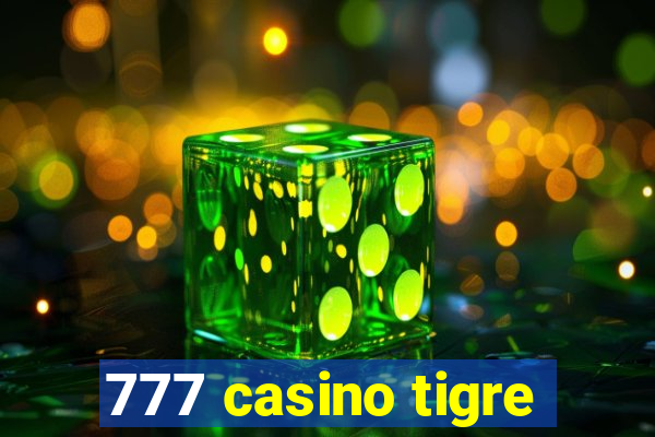 777 casino tigre