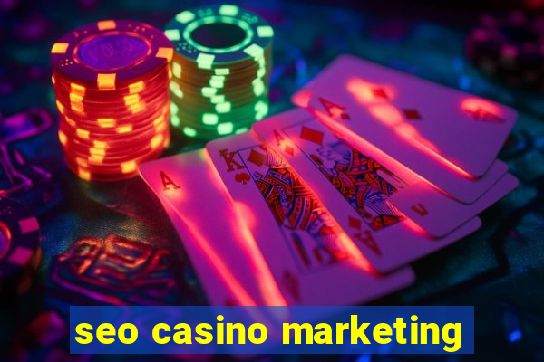 seo casino marketing