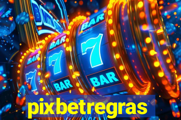 pixbetregras