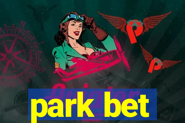 park bet