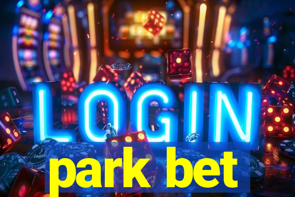 park bet