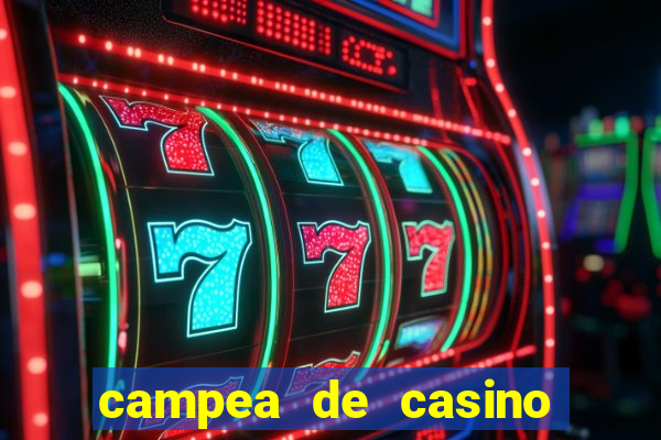 campea de casino vegas slots