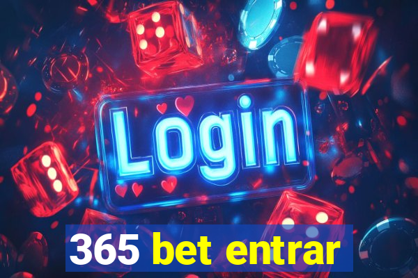 365 bet entrar