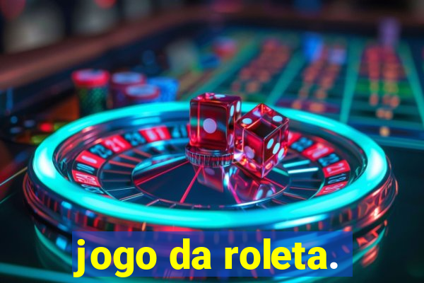 jogo da roleta.