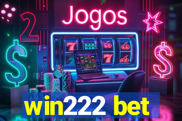 win222 bet