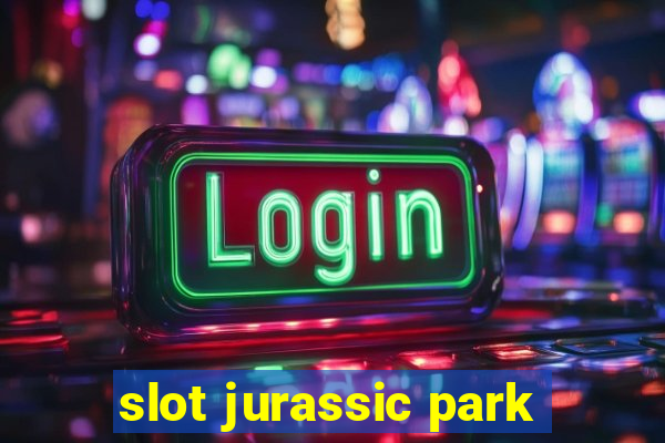 slot jurassic park