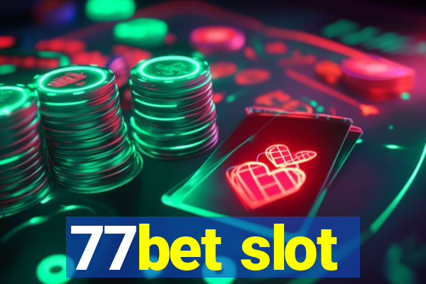 77bet slot