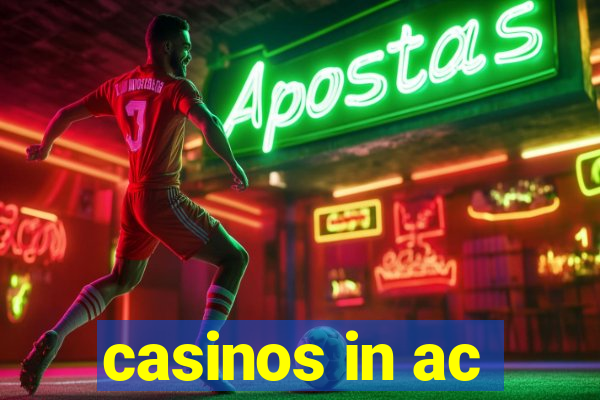 casinos in ac