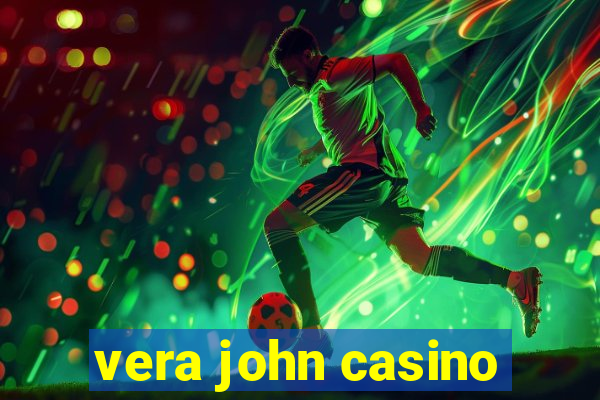 vera john casino