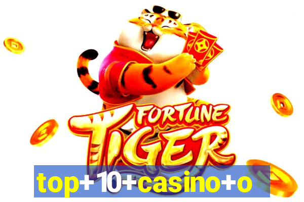 top+10+casino+online