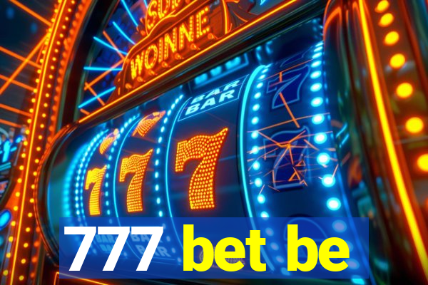 777 bet be