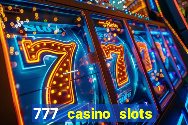 777 casino slots and roulette