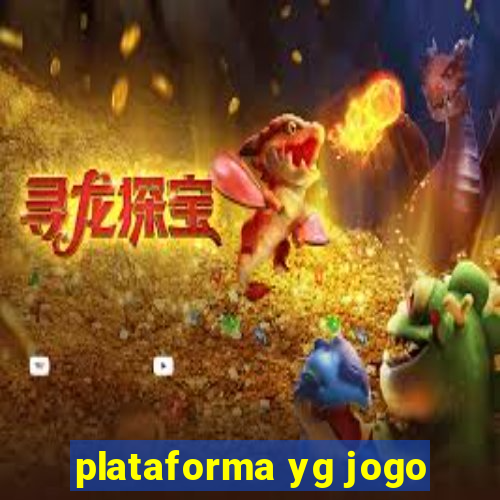 plataforma yg jogo