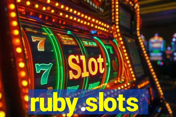 ruby.slots