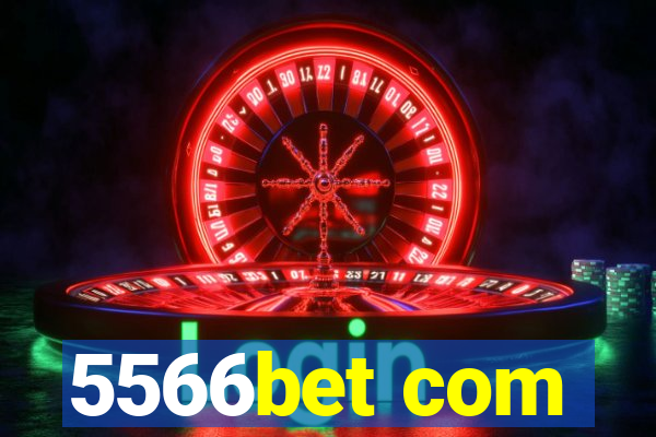 5566bet com