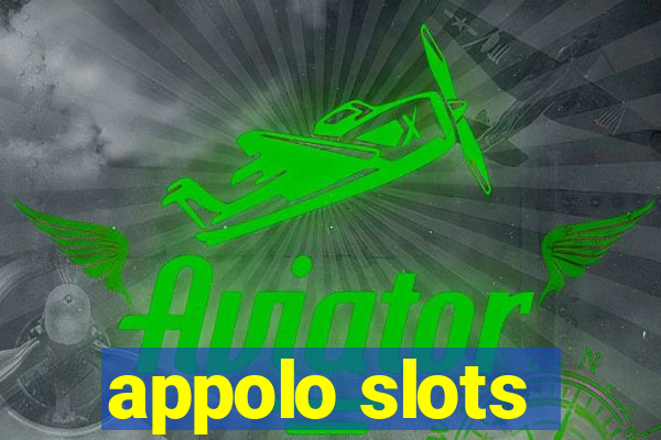 appolo slots