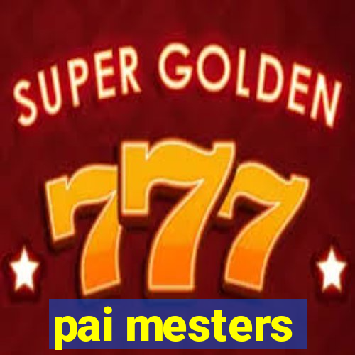 pai mesters