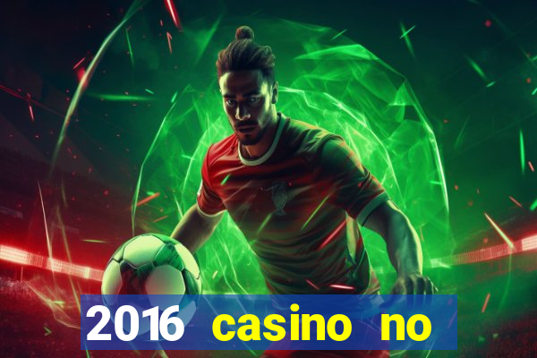 2016 casino no deposit bonus