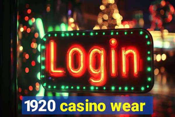 1920 casino wear