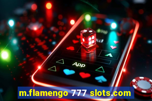 m.flamengo 777 slots.com