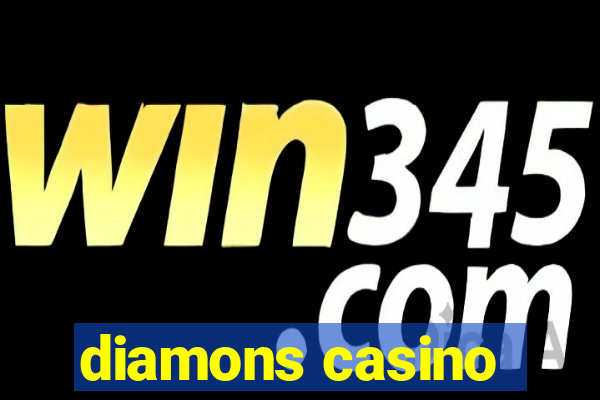 diamons casino