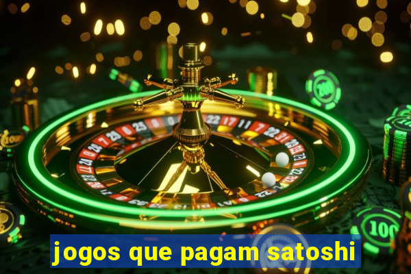 jogos que pagam satoshi