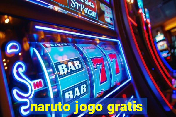 naruto jogo gratis