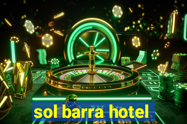 sol barra hotel