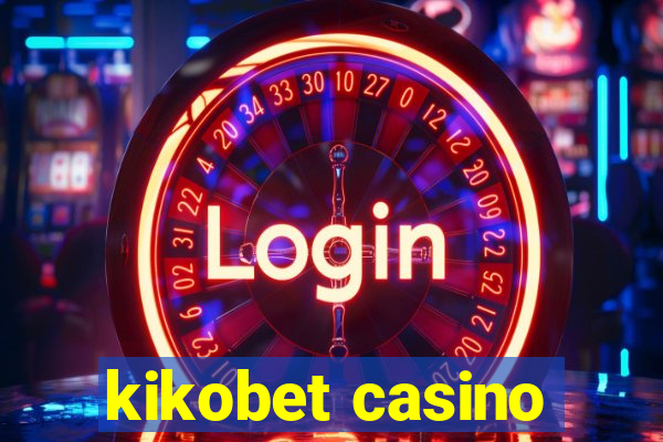 kikobet casino