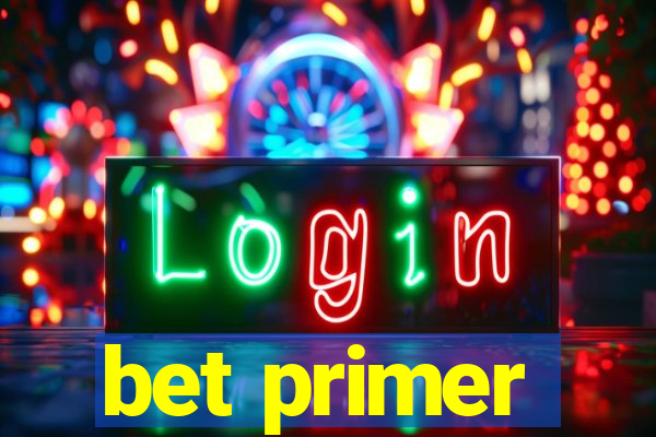 bet primer